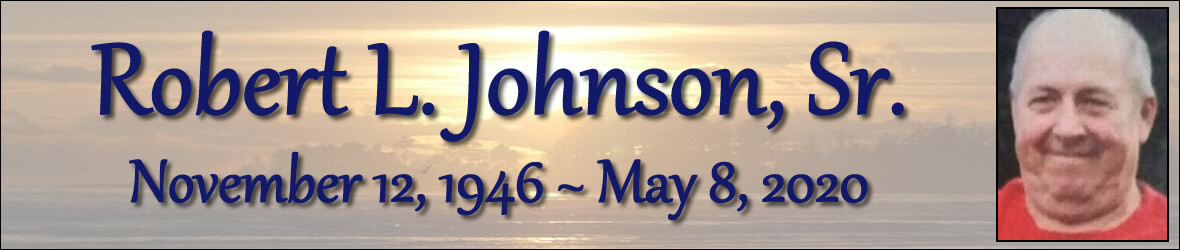 Cover photo for Robert Johnson's Obituary