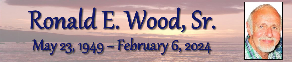 Cover photo for Ronald Wood, Sr.'s Obituary