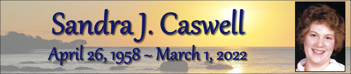 Cover photo for Sandra Caswell's Obituary