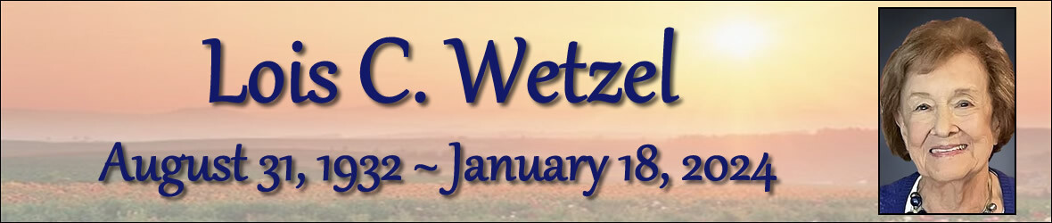 Cover photo for Lois Wetzel's Obituary