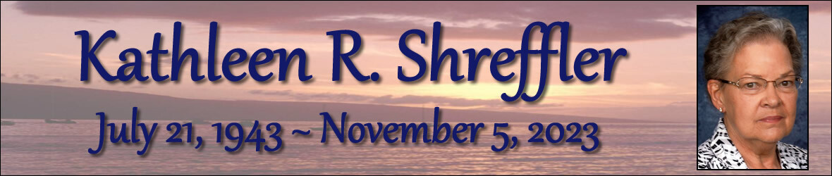 Cover photo for Kathleen Shreffler's Obituary