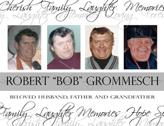 Robert “Bob” Grommesch