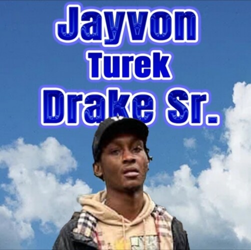 Jayvon Turek Drake Sr.