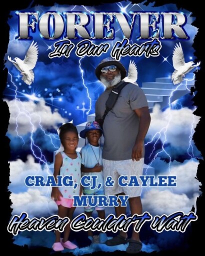 Craig, Caylee, and C.J. Murry's obituary image