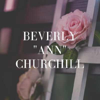 Beverly Ann Churchill Profile Photo