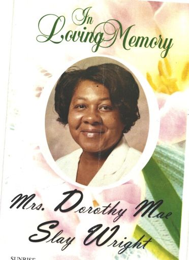 Dorothy (Slay)  Wright Profile Photo