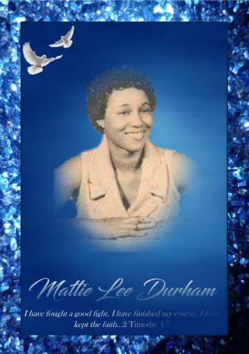 Mattie Lee Durham 
 May 21, 2019