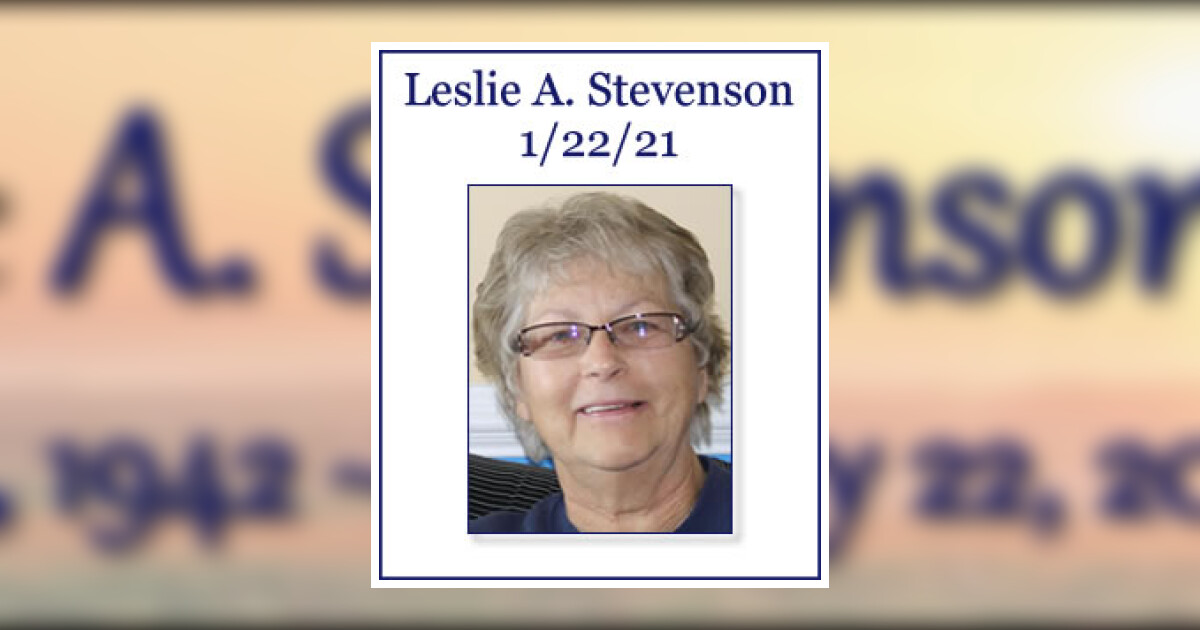 Leslie Stevenson Obituary January 22, 2021 - Loutzenhiser Funeral Homes ...