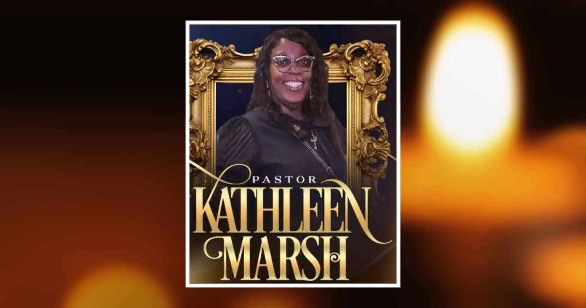 Kathleen Marsh Obituary 2023 Torez D. Blue Funeral Service Licensee
