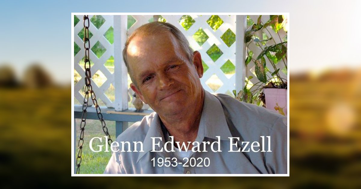 Glenn Ezell, Sr. Obituary 2020 Ott & Lee Funeral Homes