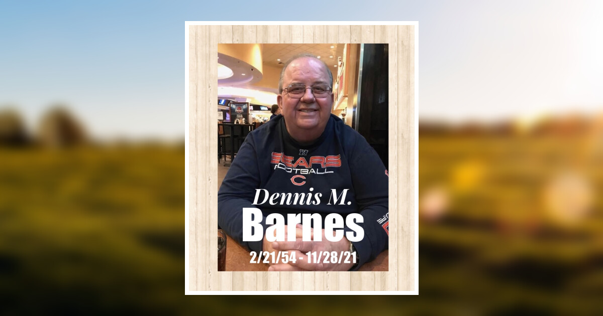 Dennis M. Barnes Obituary 2021 - Inspired Life Memorials and Cremations