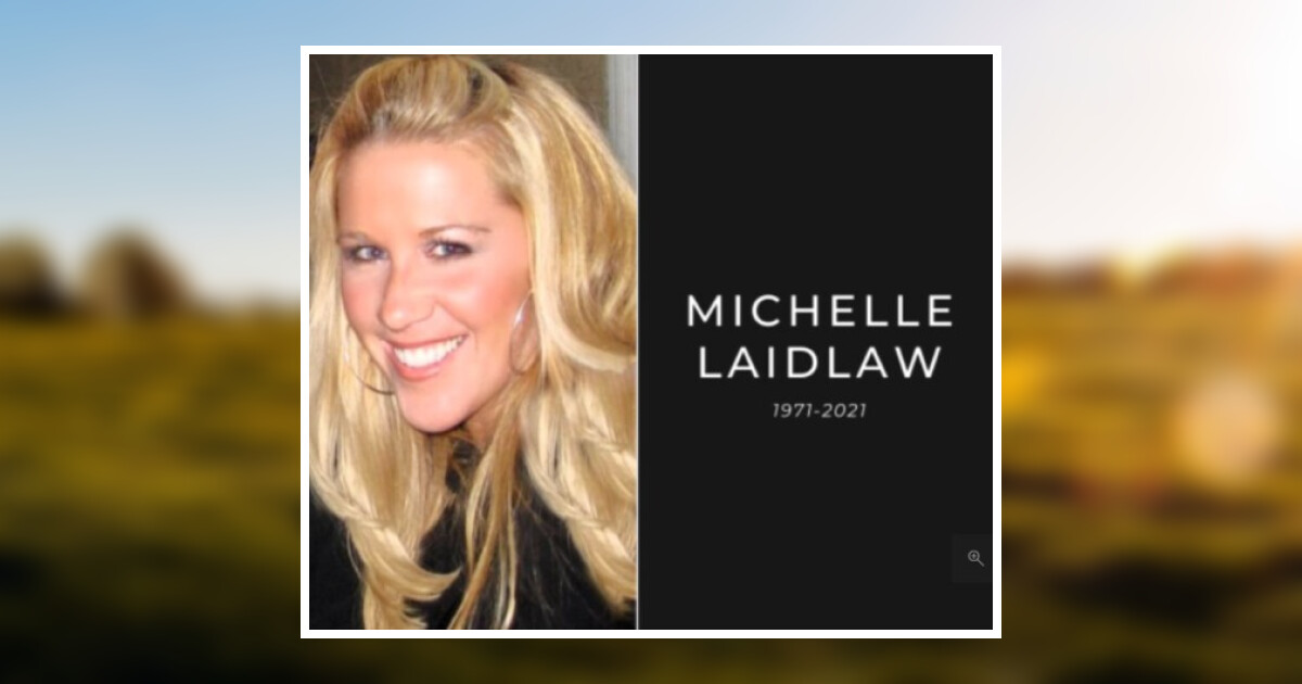 Michelle Laidlaw Obituary 2021 Flanner Buchanan Funeral Centers