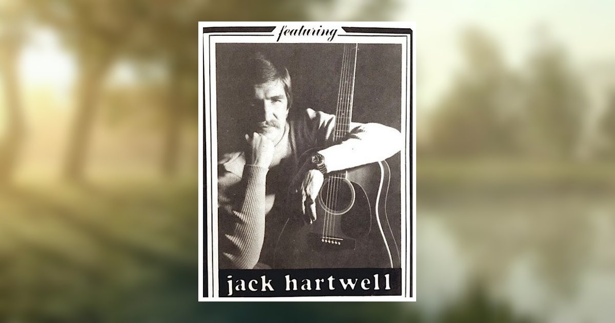 Jack Roger Hartwell Obituary 2019 Darling Mouser